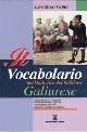 Libro Vocabolario del dialetto e del folklore gallurese Leonardo Gana
