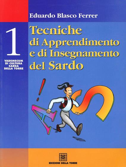 Tecniche di apprendimento e di insegnamento del sardo - Eduardo Blasco Ferrer - copertina