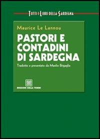 Pastori e contadini di Sardegna - Maurice Le Lannou - copertina