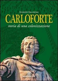 Carloforte. Storia di una colonizzazione - Giuseppe Vallebona - copertina