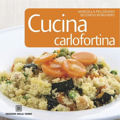 Cucina carlofortina - Marcella Pellerano,Secondo Borghero - copertina