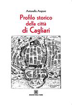 Profilo storico della città di Cagliari