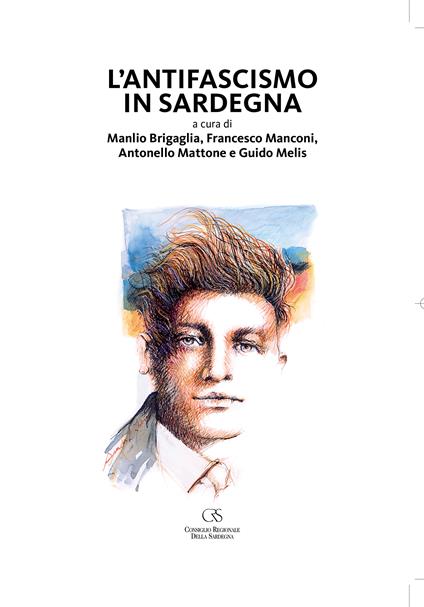 Antifascismo in Sardegna - Manlio Brigaglia,Francesco Manconi,Antonello Mattone,Guido Melis - ebook