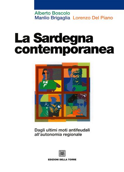 La Sardegna contemporanea - Alberto Boscolo,Manlio Brigaglia,Lorenzo Del Piano - ebook