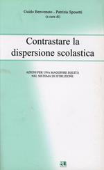 Contrastare la dispersione scolastica. Azioni per una maggiore equità nel sistema di istruzione
