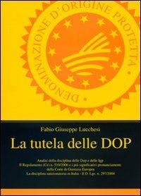 La tutela delle DOP - Fabio G. Lucchesi - copertina