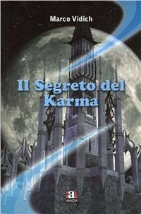 Il segreto del karma - Marco Vidich - copertina