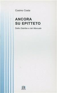Ancora su Epitteto - Cosimo Costa - copertina
