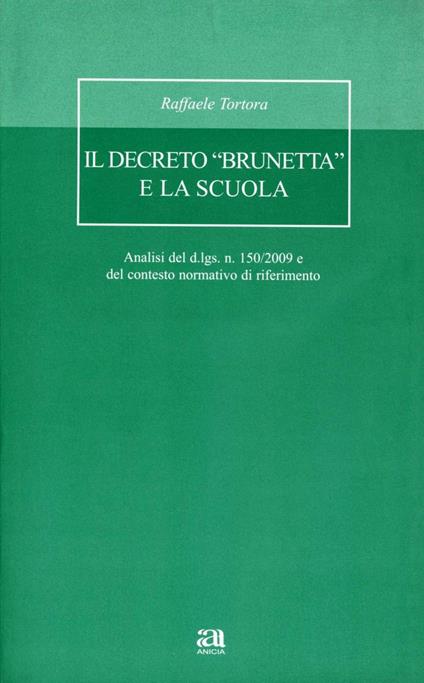 Il decreto «Brunetta» e la scuola. Con CD-ROM - R. Tortora - copertina