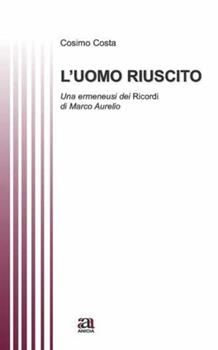 Libro L'umano riuscito Cosimo Costa