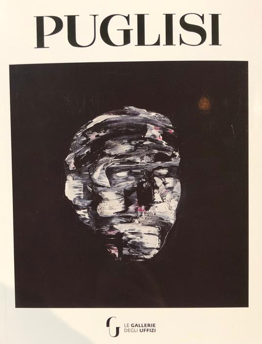 Puglisi. Self-Portrait. Un autoritratto per le Gallerie degli Uffizi. Ediz. italiana e inglese - copertina