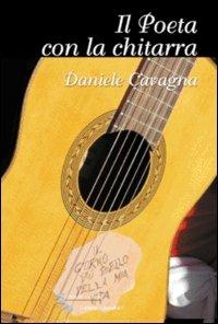 Il poeta con la chitarra - Daniele Cavagna - copertina