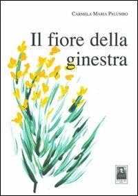 Il fiore della ginestra - Carmela M. Palumbo - copertina