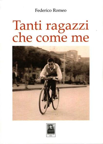 Tanti ragazzi che come me - Federico Romeo - copertina