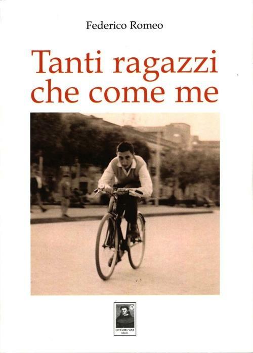 Tanti ragazzi che come me - Federico Romeo - copertina