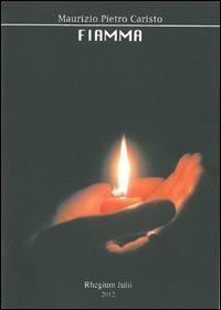 Fiamma - Maurizio P. Caristo - copertina