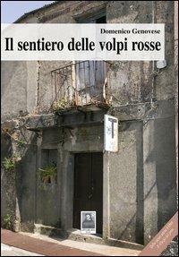 Il sentiero delle volpi rosse - Domenico Genovese - copertina