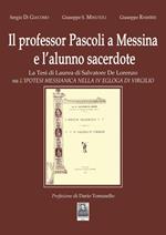 Il professore Pascoli a Messina e l'alunno sacerdote