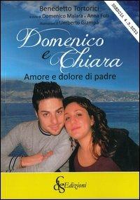 Domenico e Chiara. Amore e dolore di padre - Benedetto Tortorici - copertina