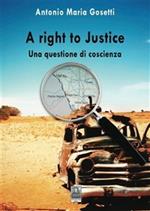 A right to justice. Una questione di coscienza