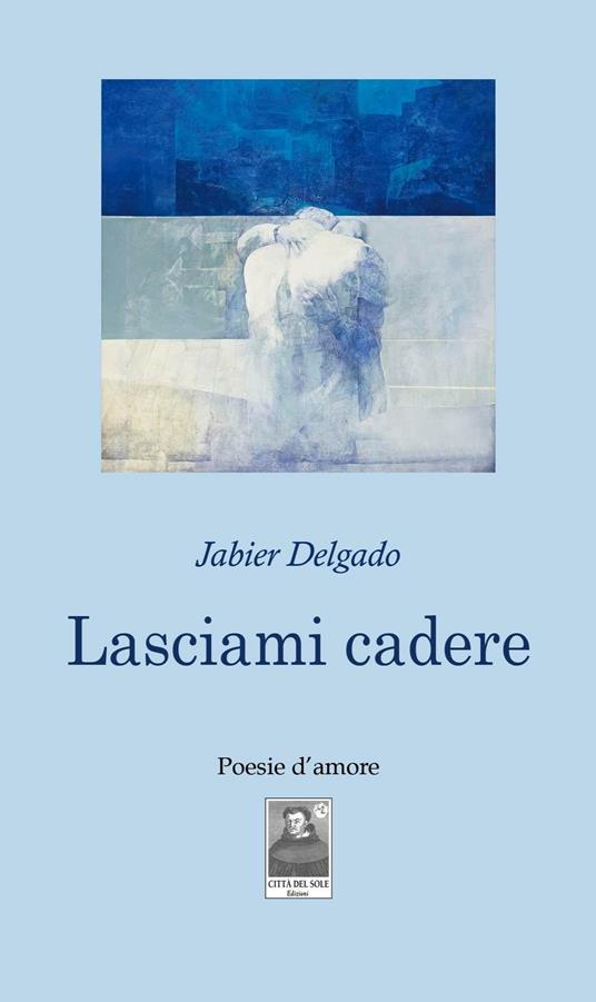 Lasciami cadere - Jabier Delgado - copertina