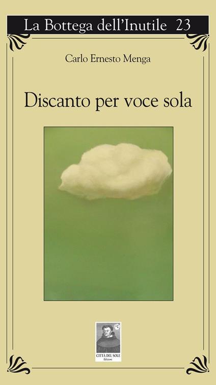 Discanto per voce sola - Carlo E. Menga - copertina