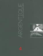Argentique. Quaderno di fotografia classica. Vol. 4