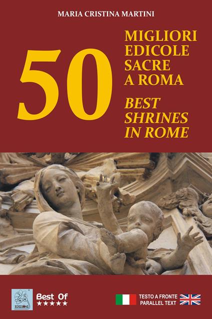 50 migliori edicole sacre a Roma-50 best shrines in Rome - Maria Cristina Martini - copertina