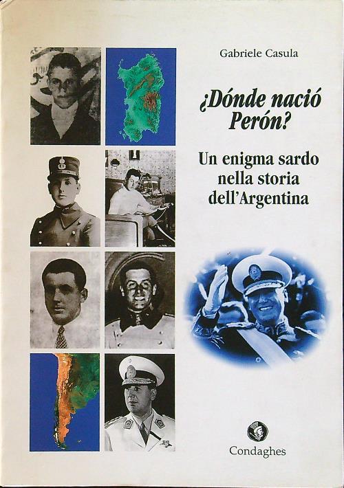 ¿Dónde nació Perón? Un enigma sardo nella storia dell'Argentina