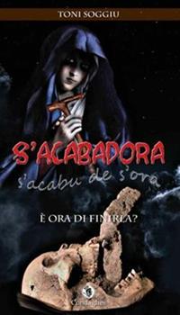 Libro Acabadora: è ora di finirla? (S') Toni Soggiu