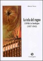 La tela del ragno. L'OVRA in Sardegna (1937-1943)