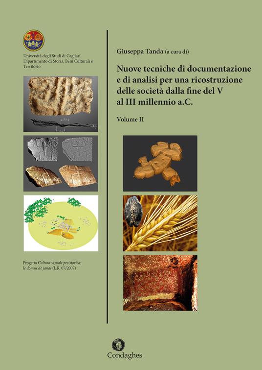 Nuove tecniche di documentazione e di analisi per una ricostruzione delle società dalla fine del V al III millennio a.C.. Vol. 2 - Francesco Carta,Riccardo Ciccilloni,Rosanna Erbì - copertina