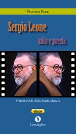 Sergio Leone: mito e poesia