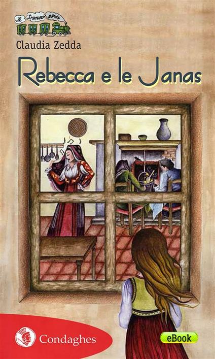 Rebecca e le Janas - Claudia Zedda,Laura Vidili - ebook