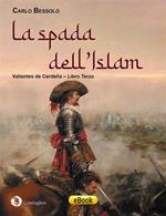 La spada dell'Islam. Valientes de Cerdeña. Vol. 3