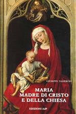 Maria madre di Cristo e della Chiesa