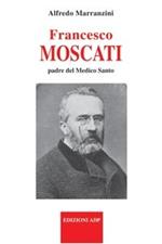 Francesco Moscati, padre del medico santo
