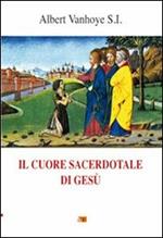 Il cuore sacerdotale di Gesù