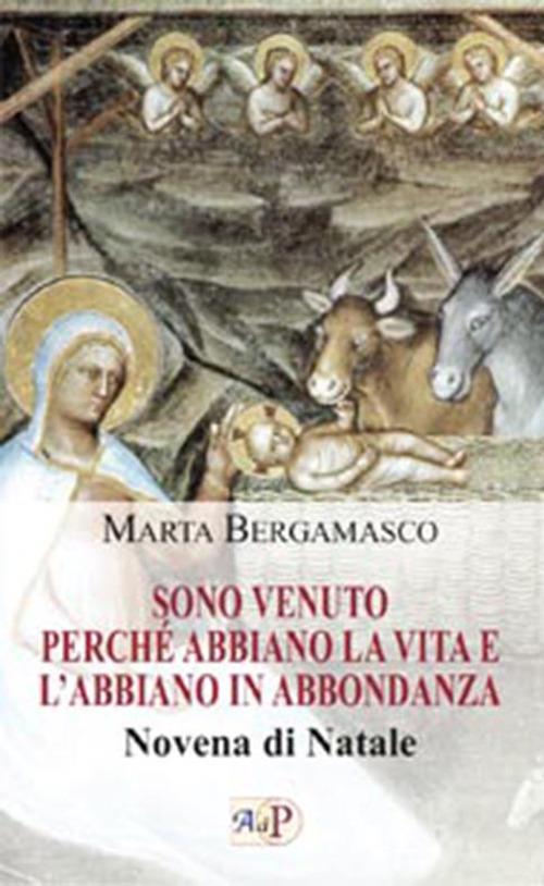 Sono venuto perché abbiano la vita e l'abbiano in abbondanza. Novena di Natale - copertina