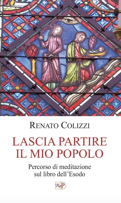 Lascia partire il mio popolo. Percorso di meditazione sul libro dell'Esodo - copertina