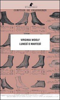 Lunedì o martedì - Virginia Woolf - copertina