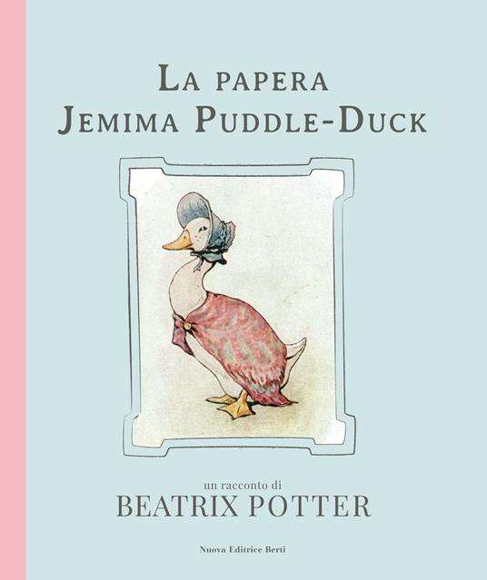 La papera Jemima Puddle-Duck. Ediz. illustrata - Beatrix Potter - 2