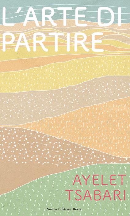 L'arte di partire - Ayelet Tsabari - copertina
