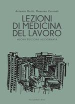 Lezioni di medicina del lavoro. Nuova ediz.