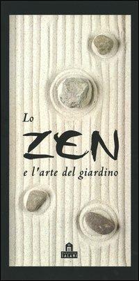 Lo zen e l'arte del giardino. Con gadget - copertina