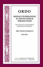 Ordo missae celebrandae et divini officii persolvendi 2012-2013