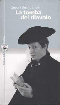 La tomba del diavolo - Geron Brandanus - copertina