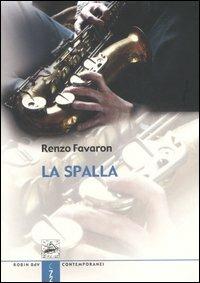 La spalla - Renzo Favaron - copertina