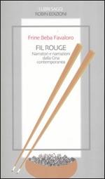 Fil rouge. Narratori e narrazioni dalla Cina contemporanea