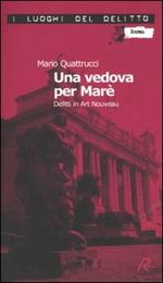 Una vedova per Marè. Delitti in Art Nouveau